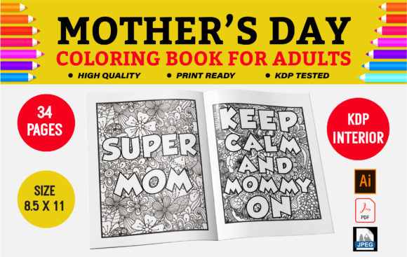 Mothers Day Coloring Book: A Creative and Meaningful Gift for the Special Woman in Your Life